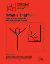 Whats That III Activity Sheets, for Analytical Learning and Critical Thinking Skills