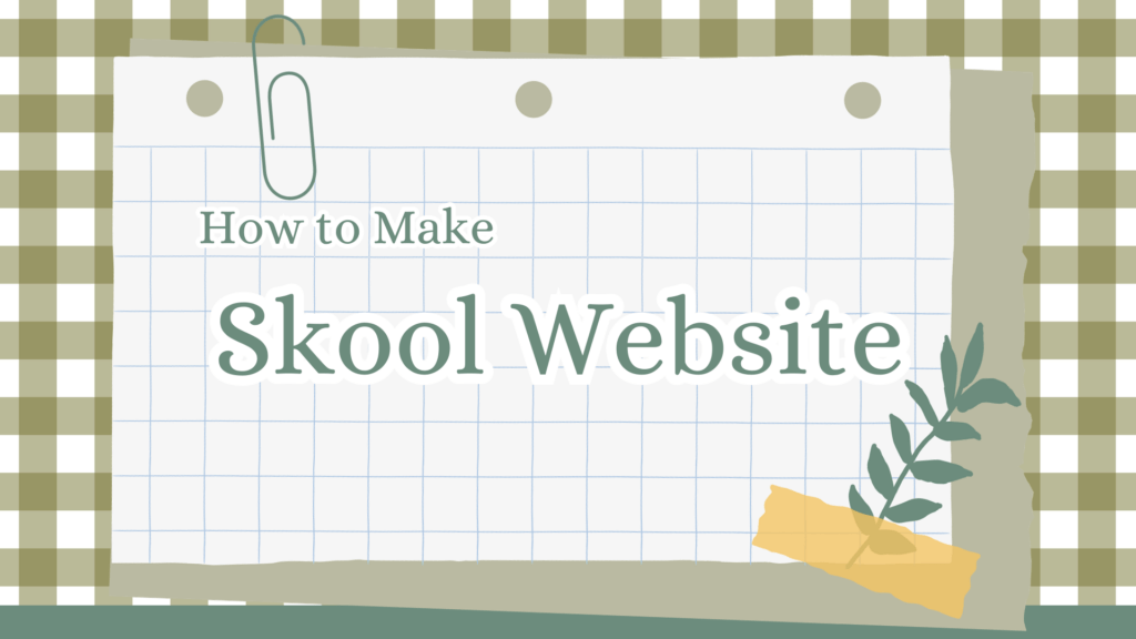 how-to-make-skool-website